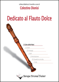 Dedicato al flauto dolce - Il libro delle mani
