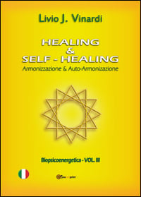Healing & Self-Healing. Armonizzazione & Auto-Armonizzazione