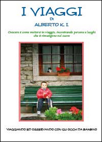 I viaggi di Alberto K.I.