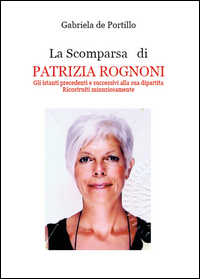 La scomparsa di Patrizia Rognoni