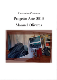 Progetto Arte 2015. Manuel Olivares