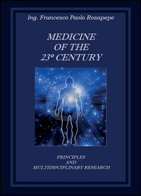 Medicine of the 23° century. Principles and multidisciplinary research