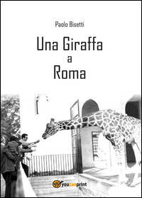 Una giraffa a Roma