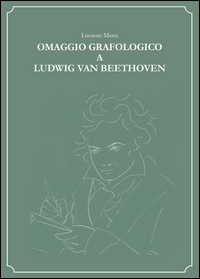 Omaggio grafologico a Ludwig Van Beethoven