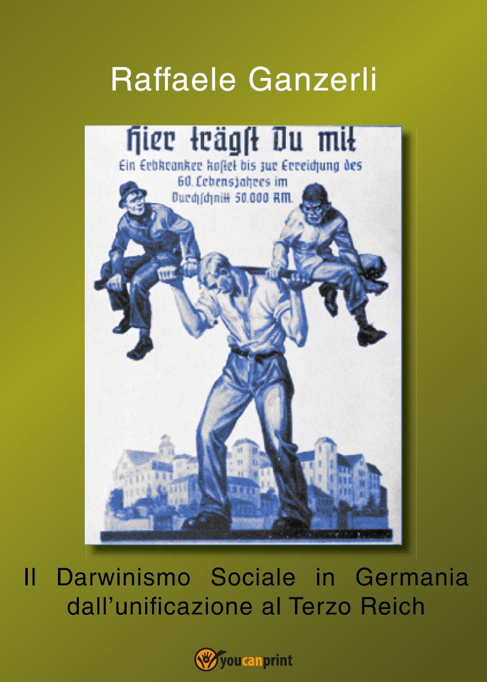Il Darwinismo Sociale in Germania dall'Unificazione al Terzo Reich