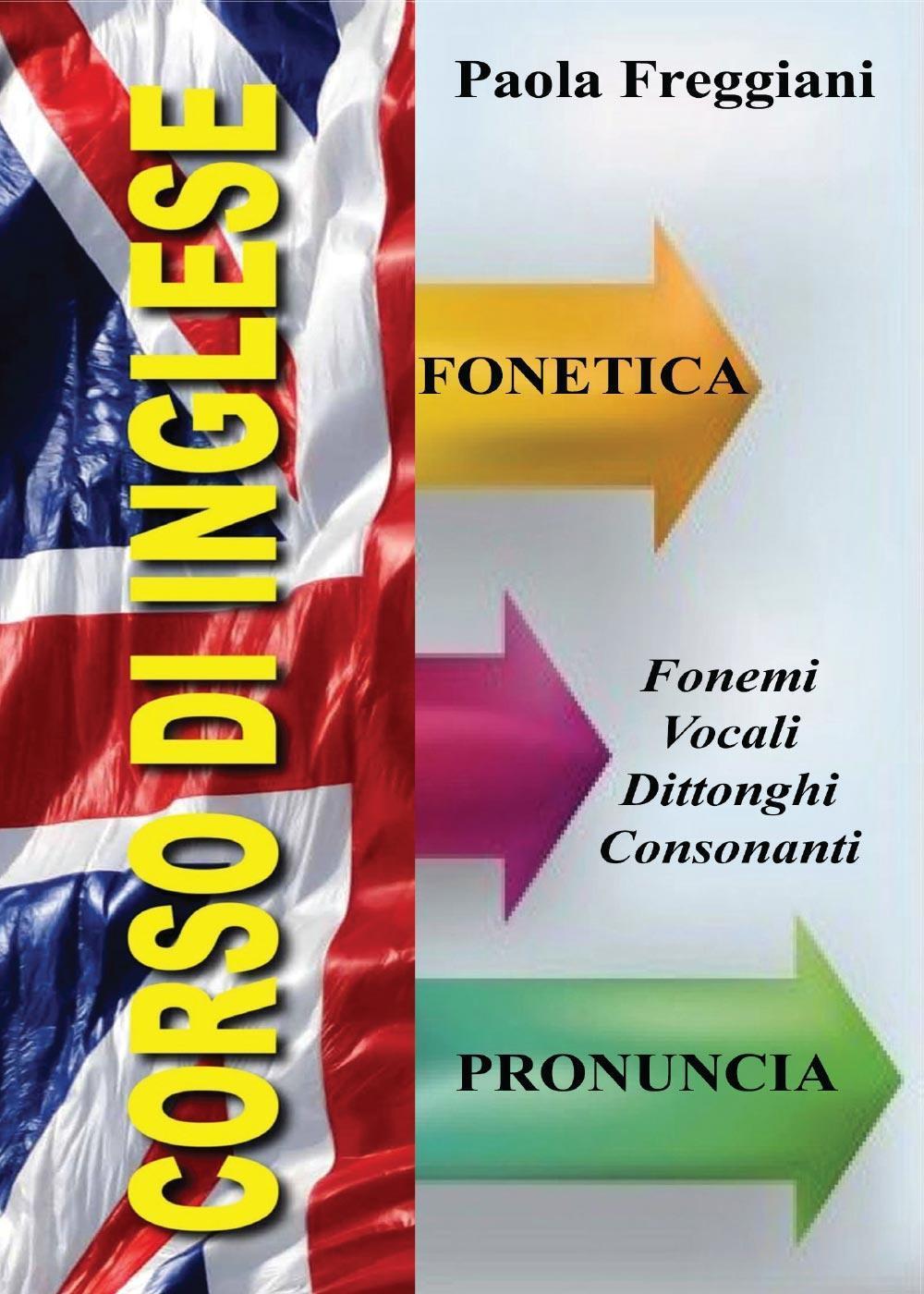 Corso di Inglese: Fonetica e Pronuncia