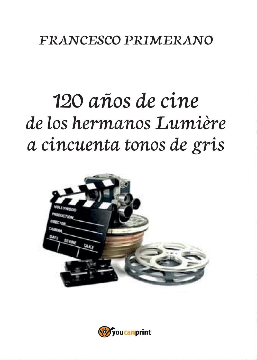 120 años de cine de los hermanos Lumière a cincuenta tonos de gris