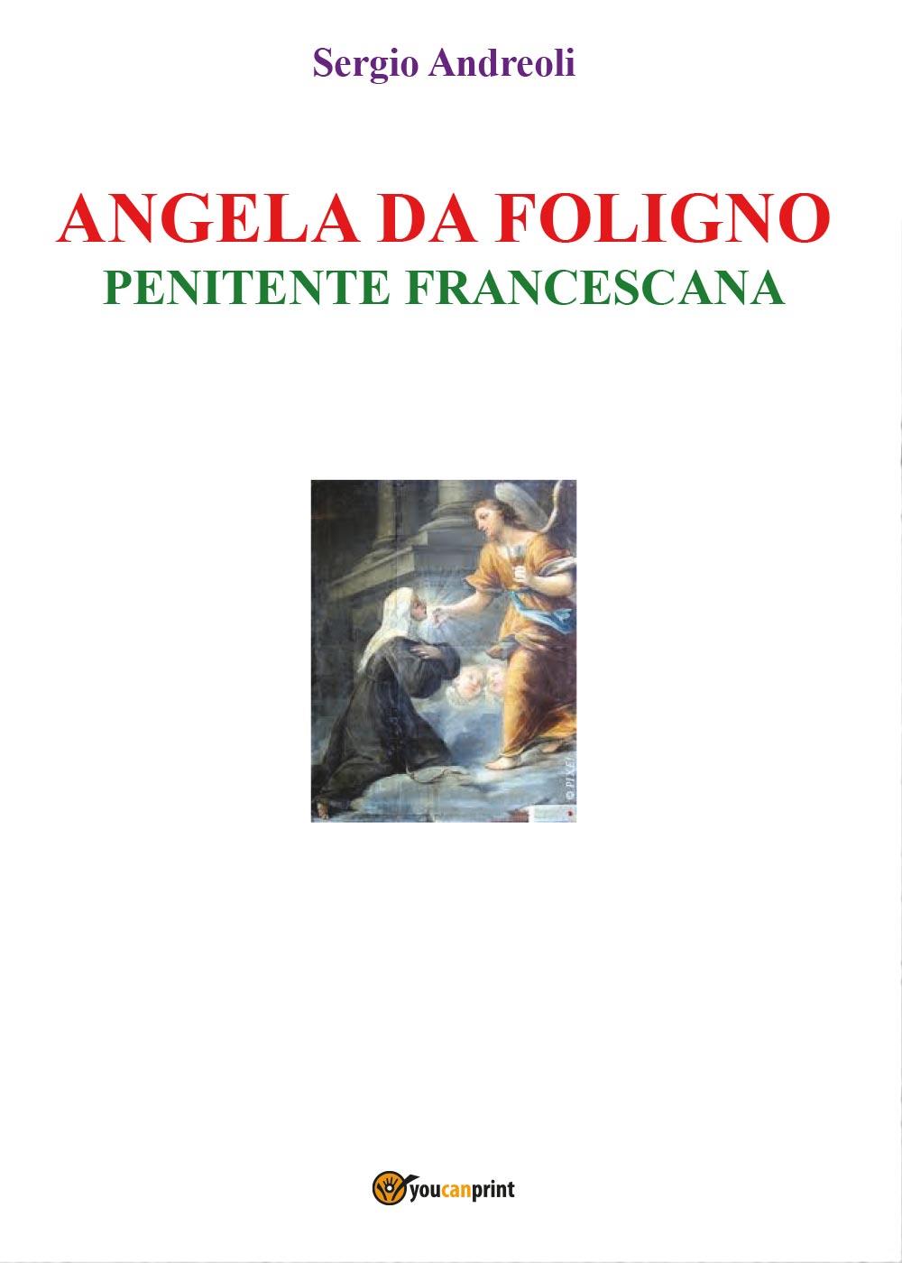 Angela da Foligno - Penitente francescana