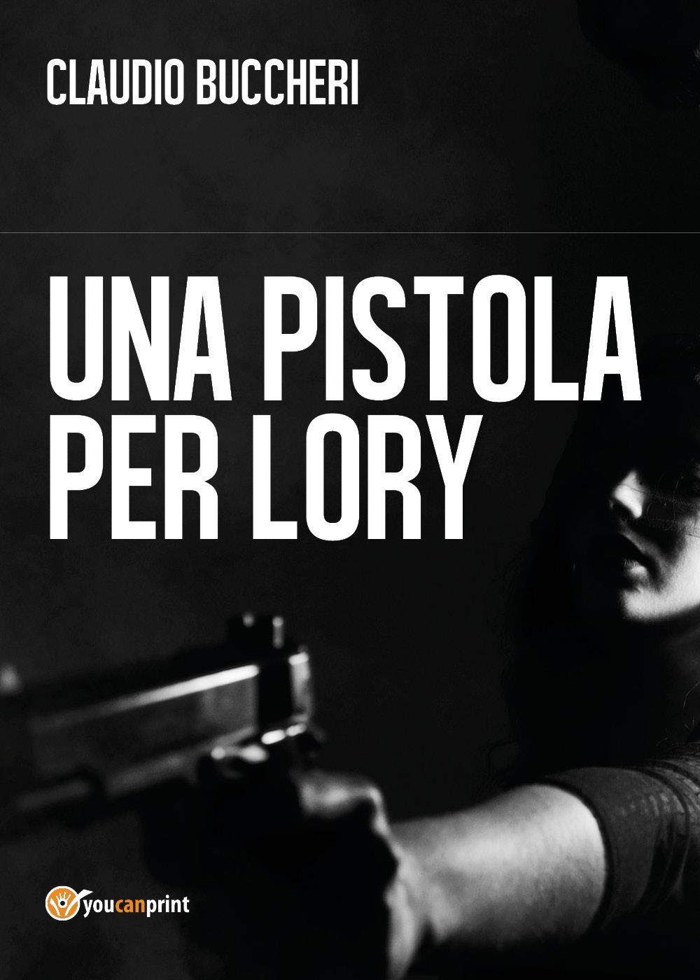 Una pistola per Lory