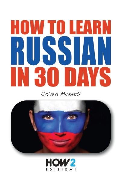 How to learn Russian in 30 days