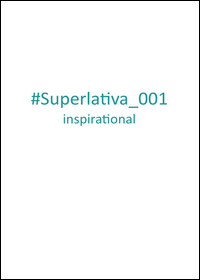 Superlativa Inspirational #001