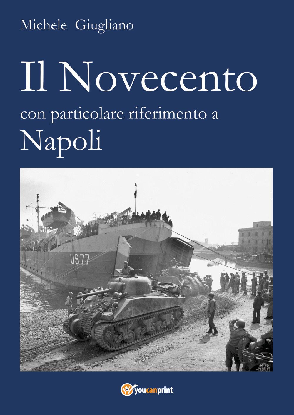Il Novecento con particolare riferimento a Napoli