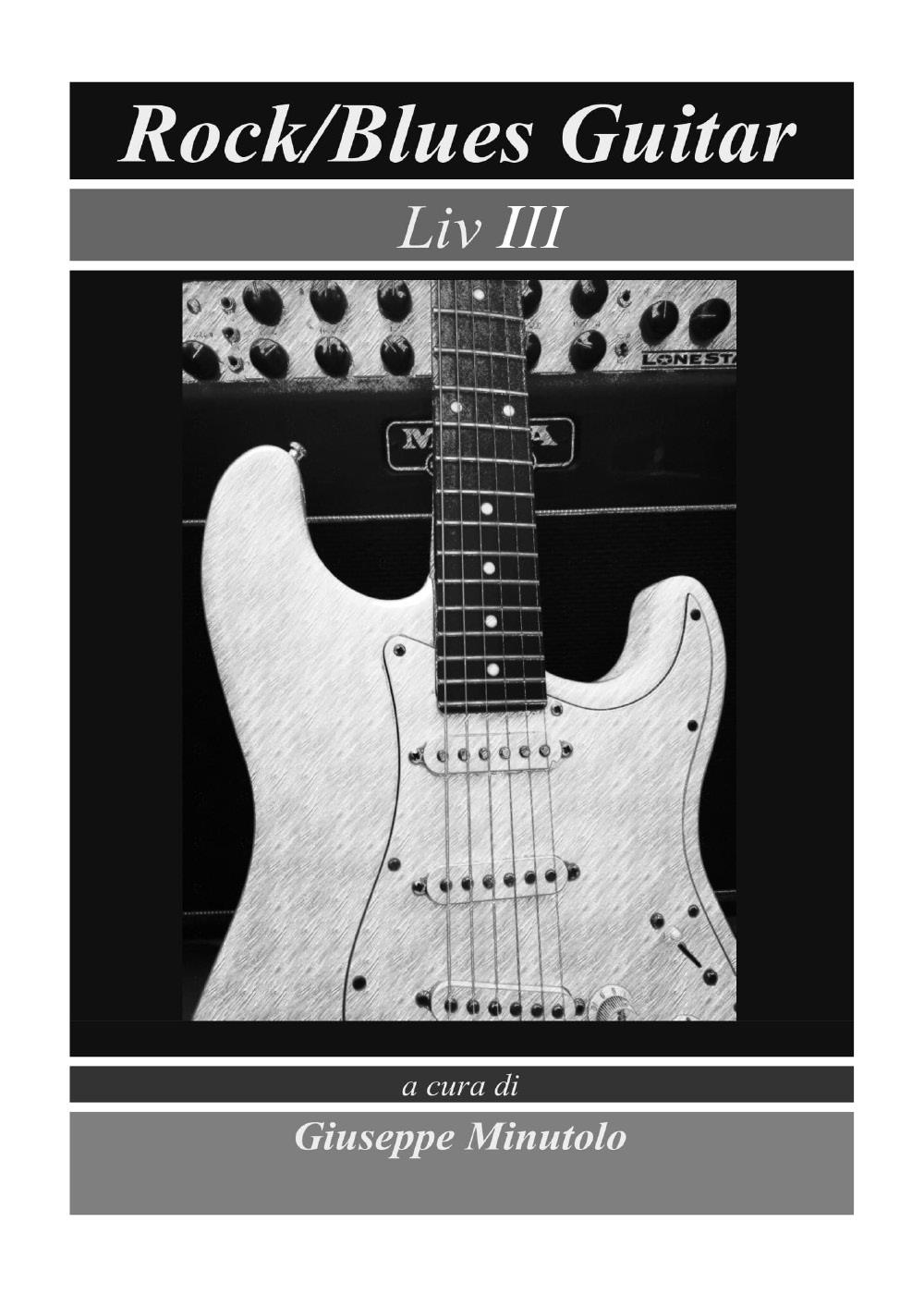 Rock/Blues Guitar Liv III