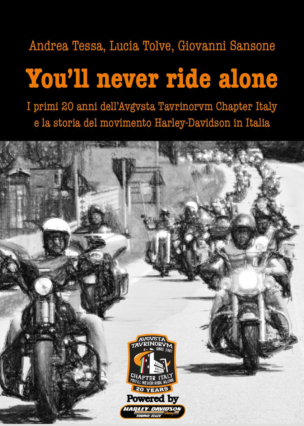 You'll never ride alone