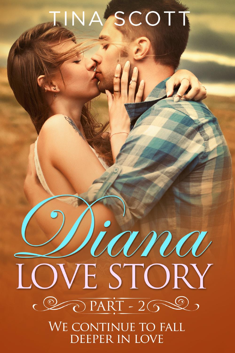 Diana Love Romance (PT. 2)