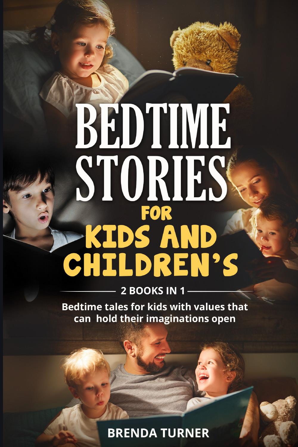 BEDTIME STORIES FOR KIDS AND CHILDREN’S (2 Books in 1)