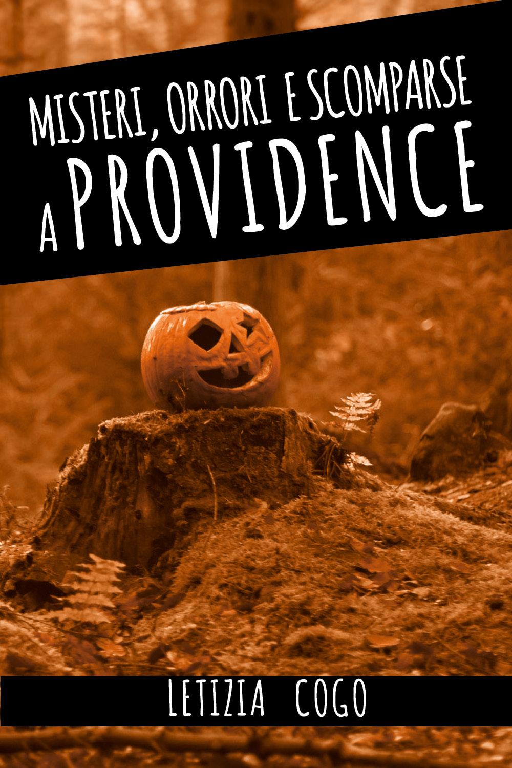 Misteri, Orrori e Scomparse a Providence