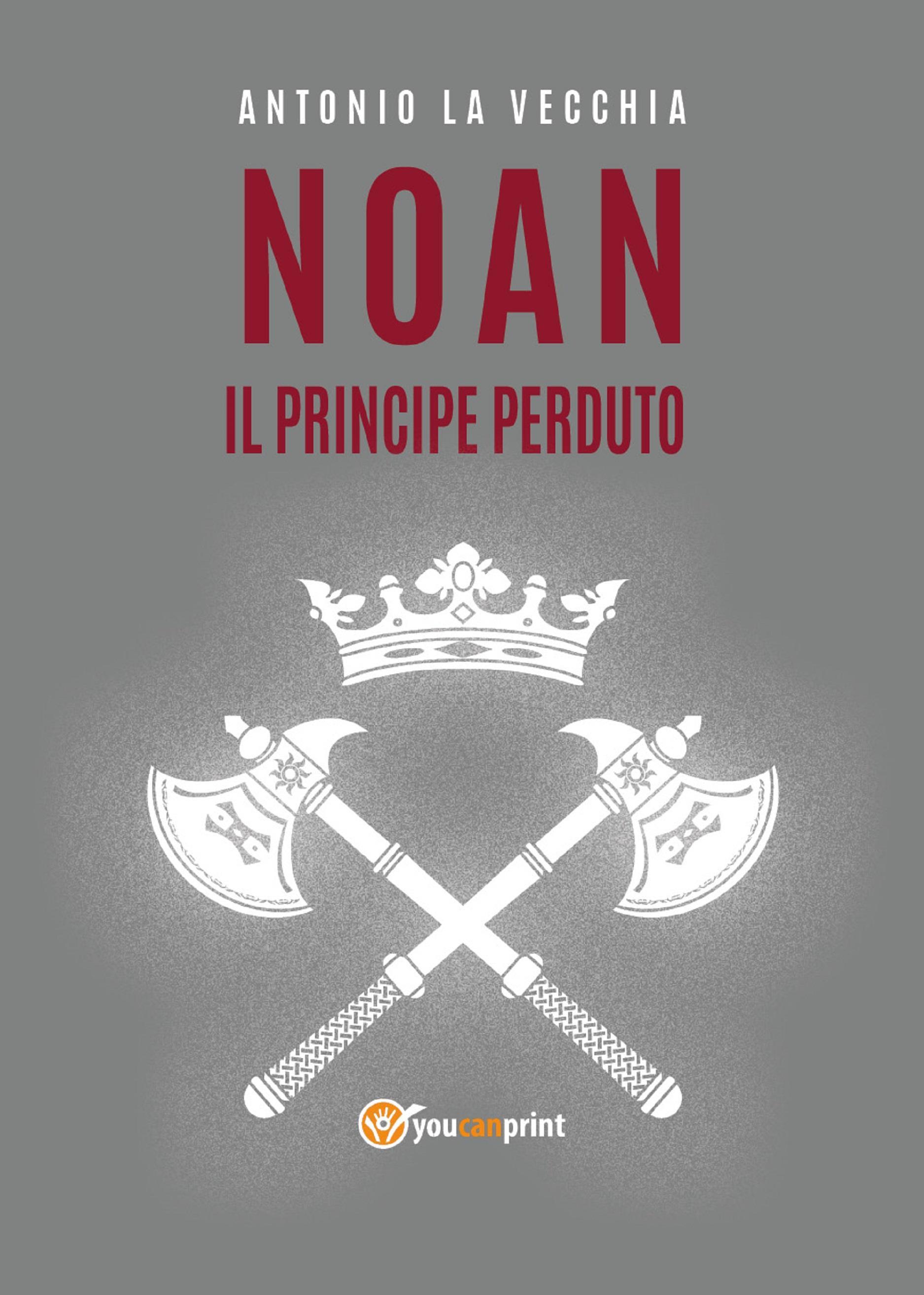 Noan, il principe perduto