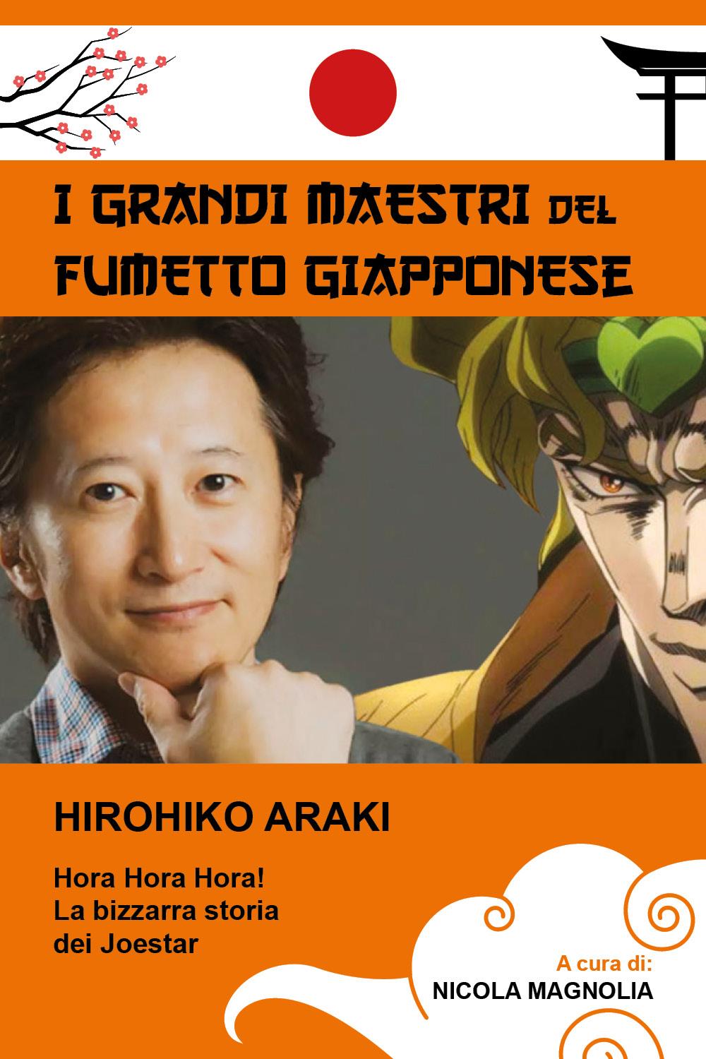 Hirohiko Araki - Collana i grandi maestri del fumetto giapponese