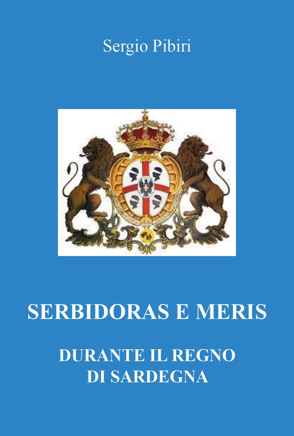 Serbidoras e meris nel Regno di Sardegna