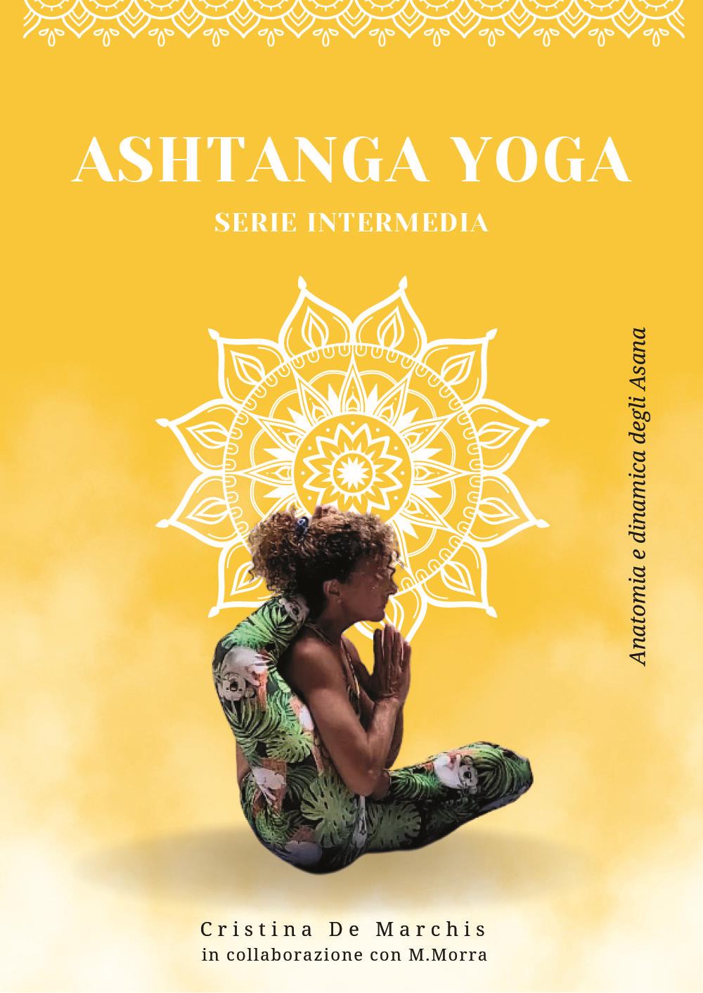 Ashtanga Yoga Serie intermedia - Seconda
