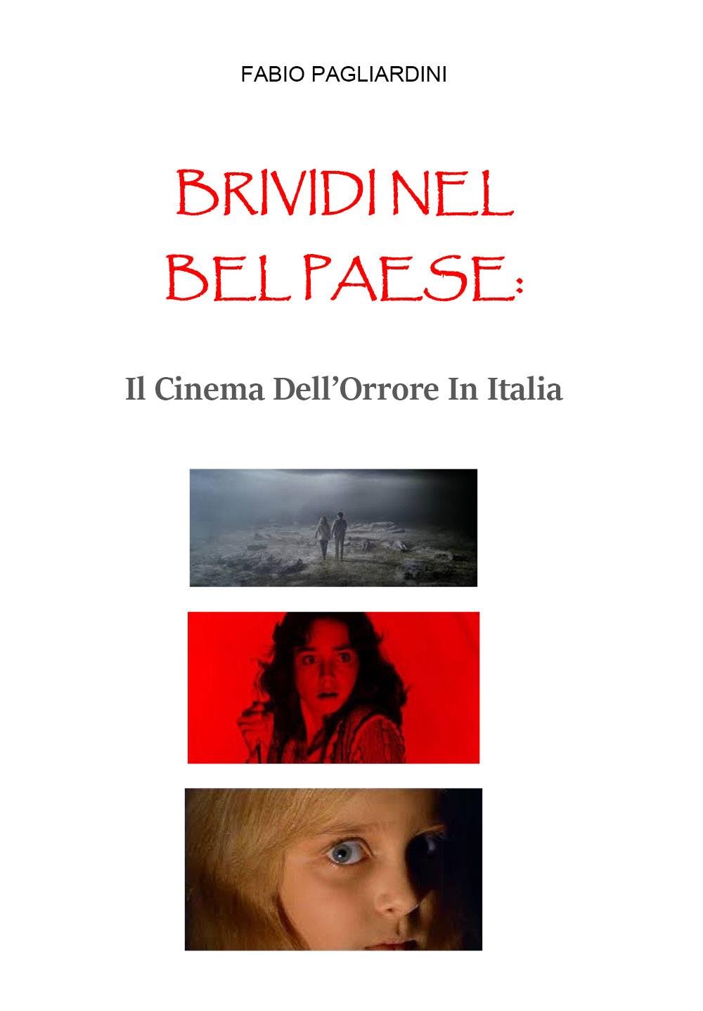 Brividi Nel Bel Paese: Il Cinema Dell'Orrore In Italia