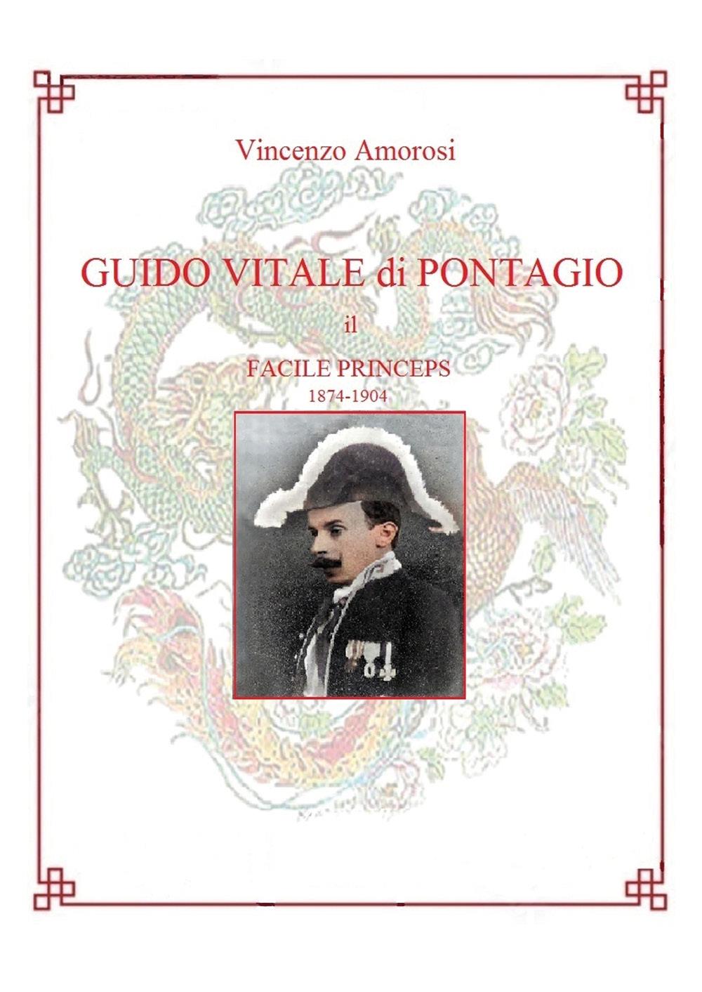Guido Vitale di Pontagio. Il Facile Princeps  1874-1904