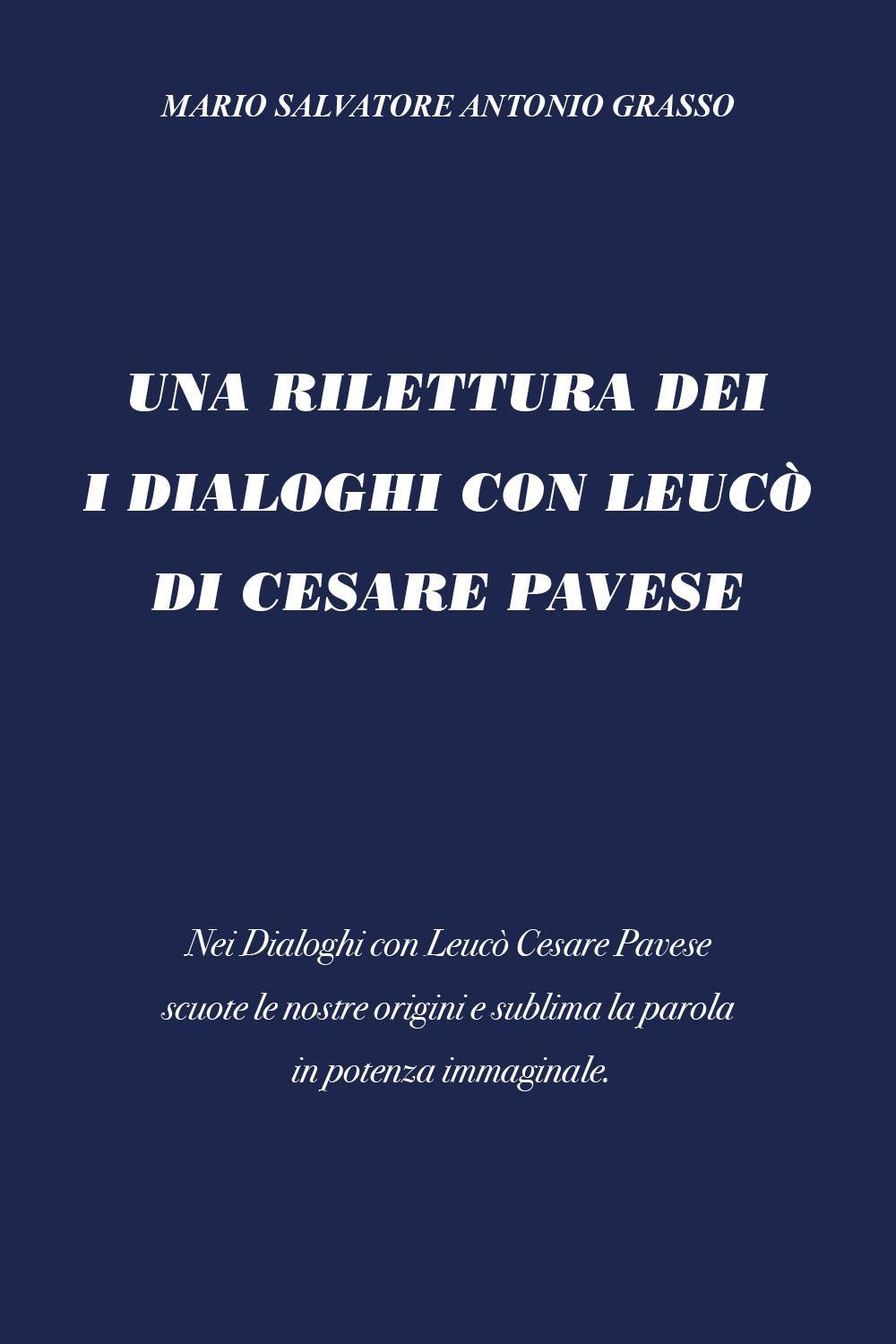 Una rilettura dei I Dialoghi Con Leucò di Cesare Pavese