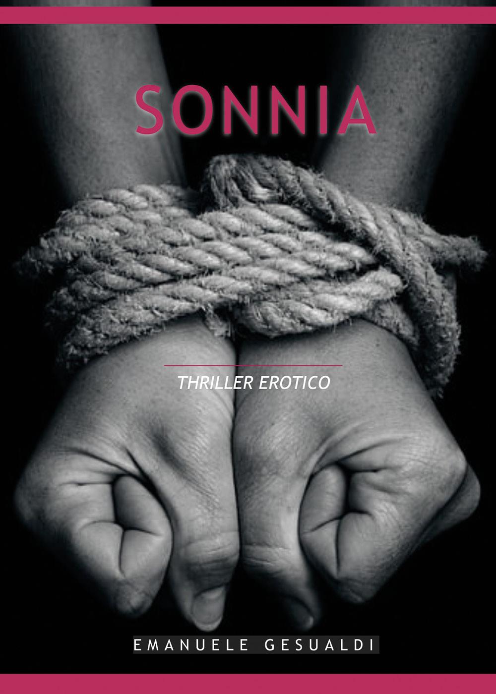 Sonnia. Romanzo thriller erotico