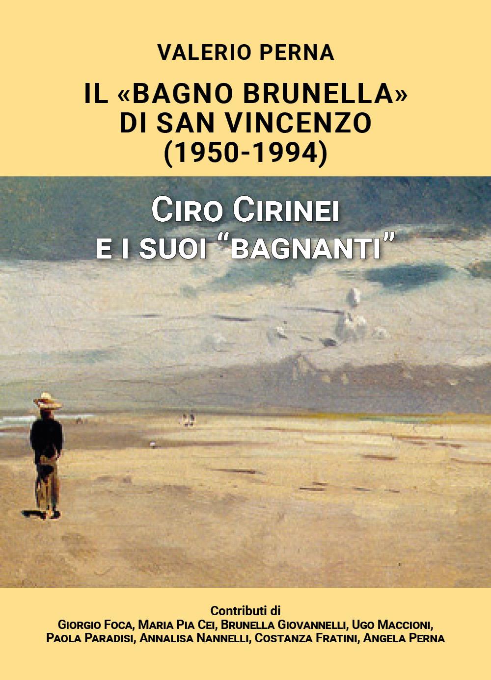 "Il Bagno Brunella " di San Vincenzo. 1950-1994