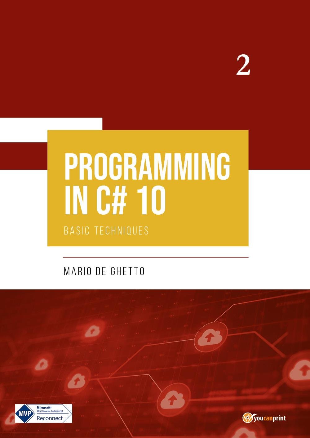 PROGRAMMING IN C# 10 - Basic Techniques