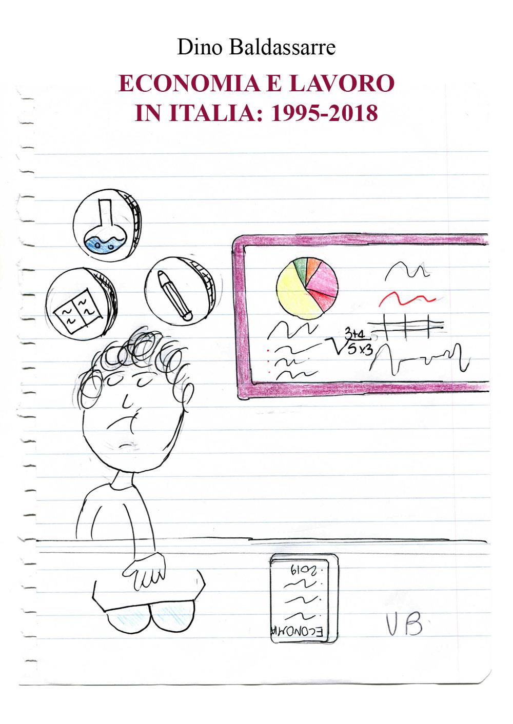 Economia e lavoro in Italia: 1995-2018