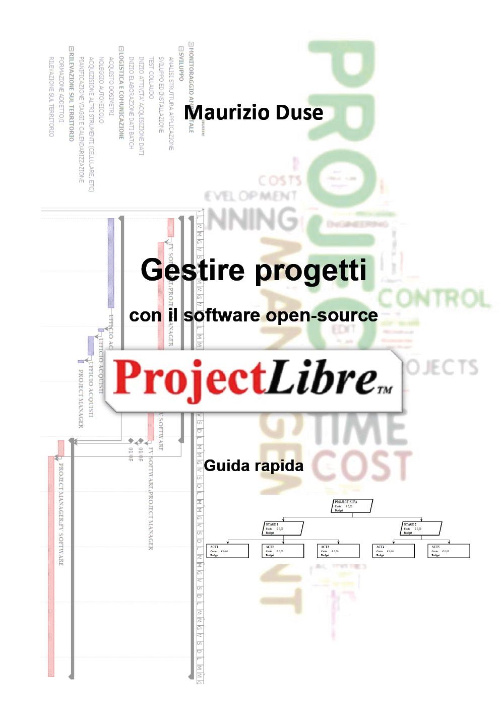 Gestire progetti con il software open-source ProjectLibre