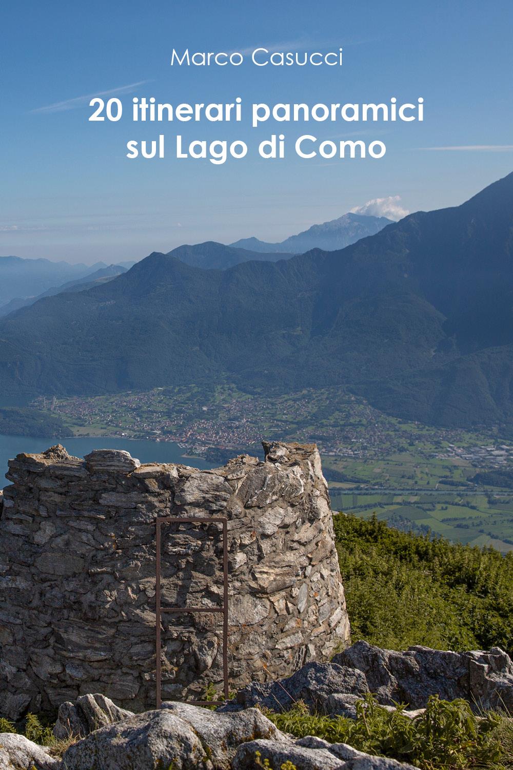 20 itinerari panoramici sul Lago di Como