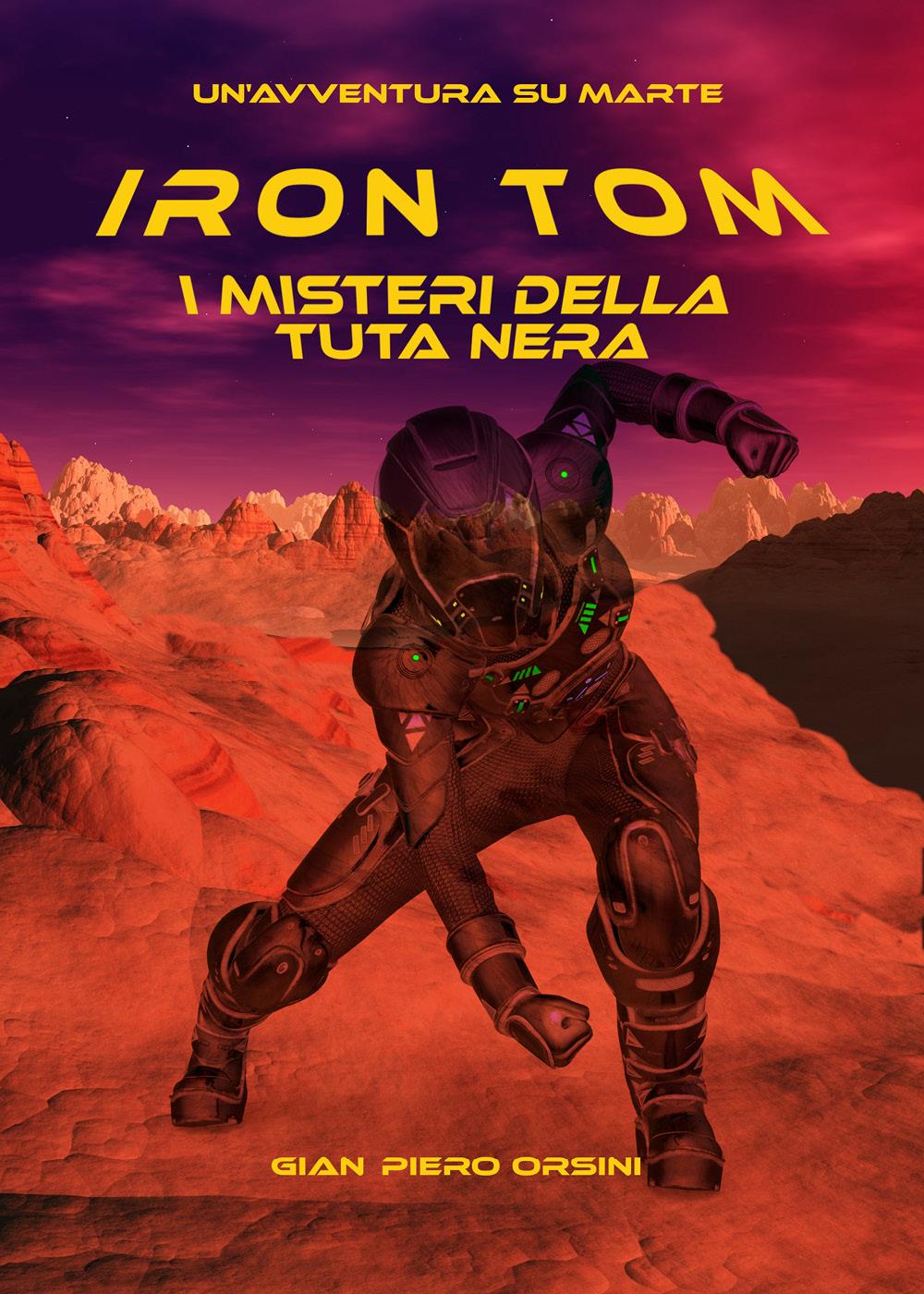 Iron Tom - I misteri della tuta nera