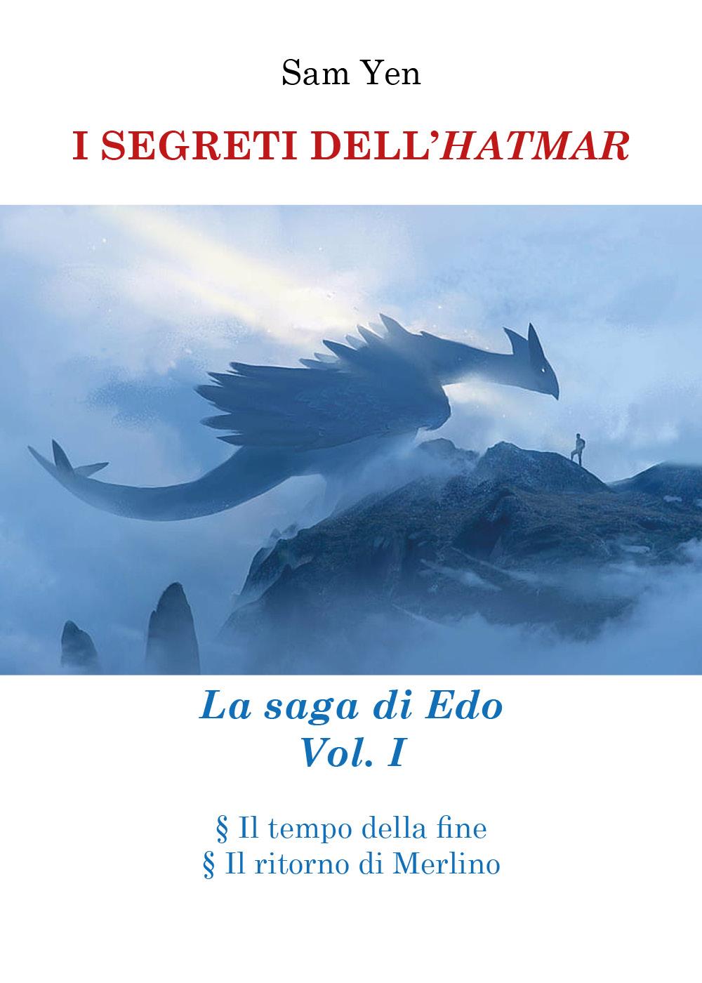I SEGRETI DELL’HATMAR. La saga di Edo Vol. I
