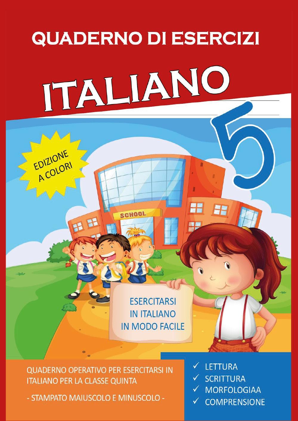 Quaderno Esercizi Italiano. Per la Scuola elementare (Vol. 5)