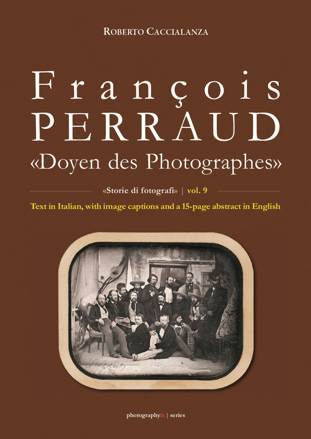 François Perraud. "Doyen des Photographes"