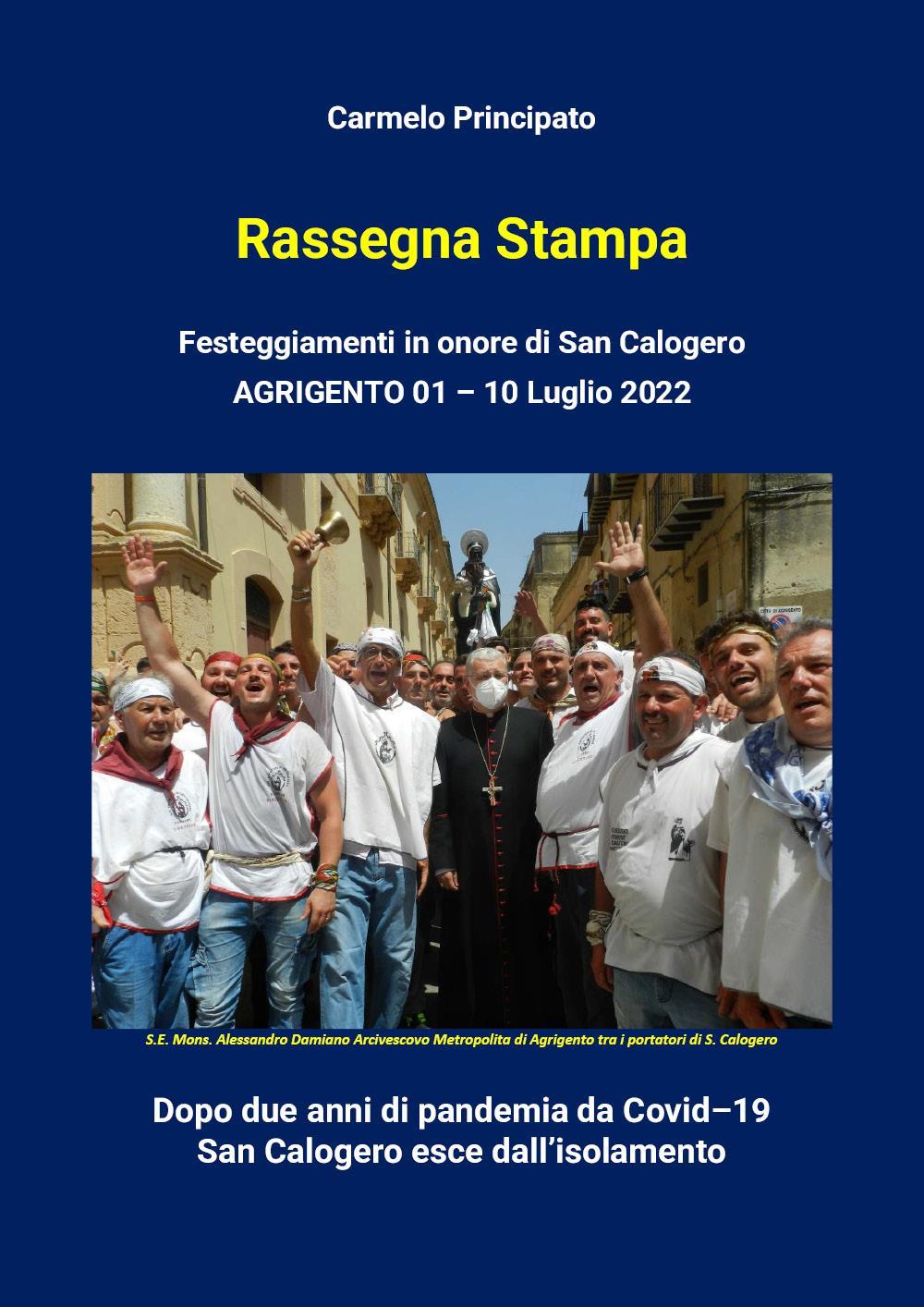 Rassegna Stampa - Festeggiamenti in onore di San Calogero - Agrigento 01-10 Luglio 2022