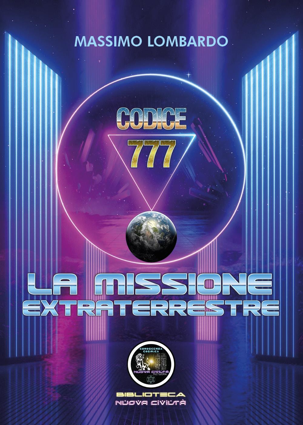 Codice 777: La missione extraterrestre