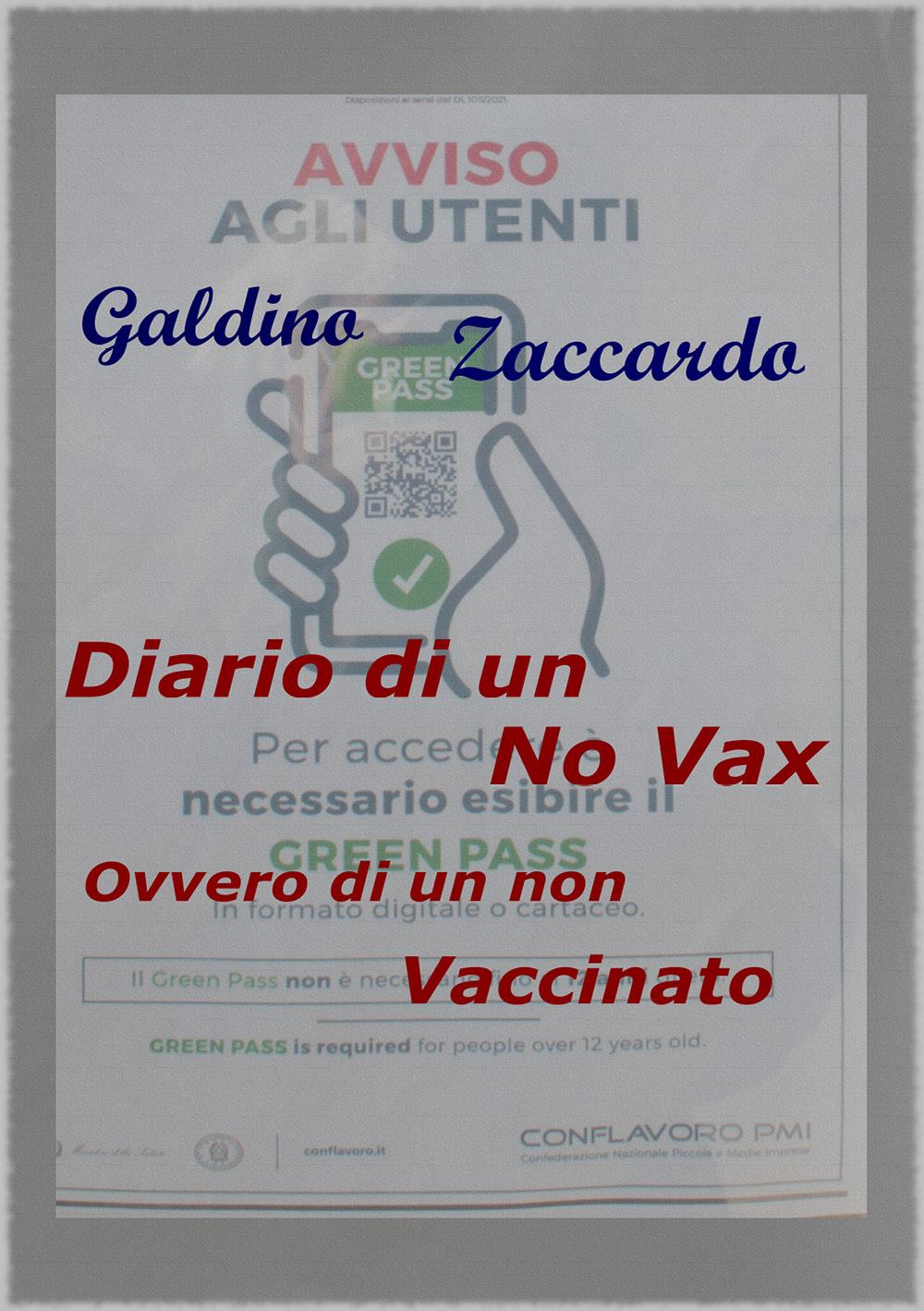 Diario di un Novax, ovvero di un non vaccinato