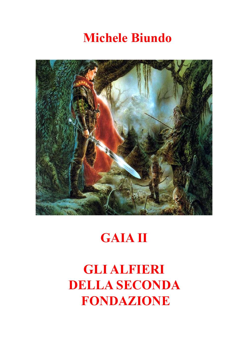 Gaia II - Gli Alfieri della Seconda Fondazione