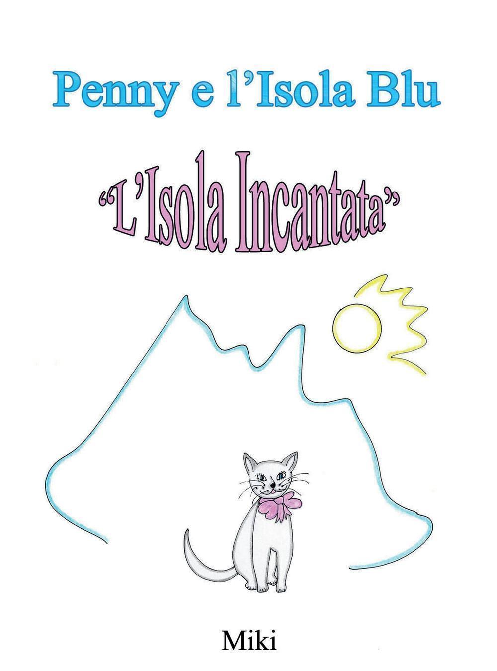 Penny e l'Isola Blu - "L'Isola Incantata"