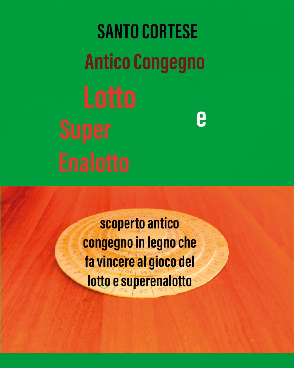 Antico Congegno Lotto e SuperEnalotto