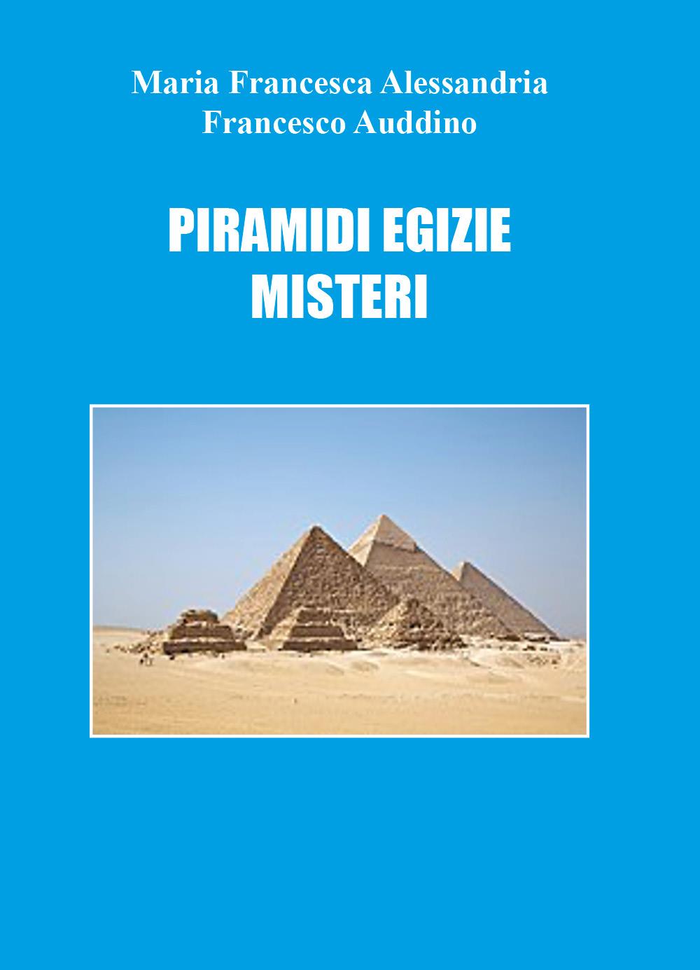 Piramidi egizie: misteri