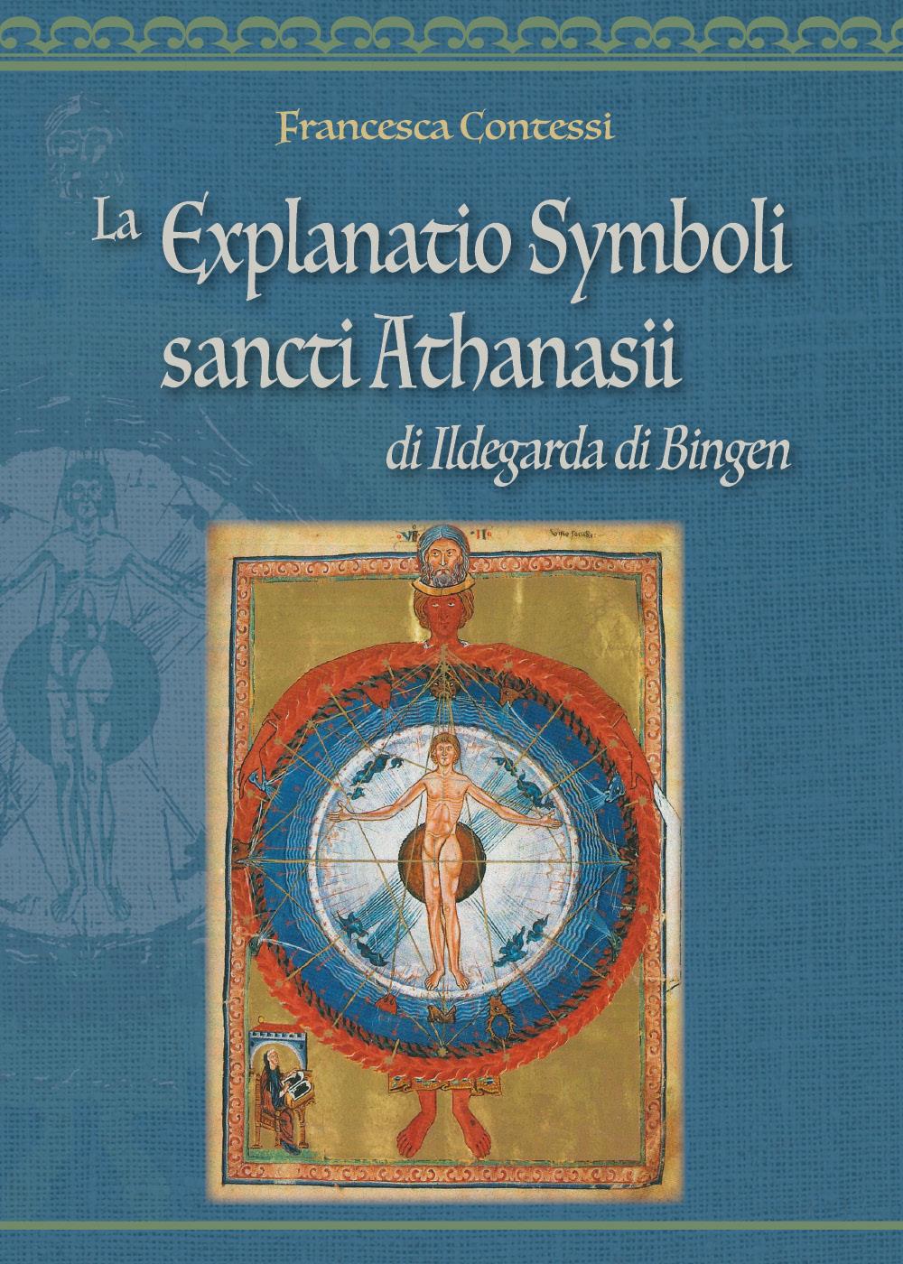La Explanatio Symboli sancti Athanasii di Ildegarda di Bingen