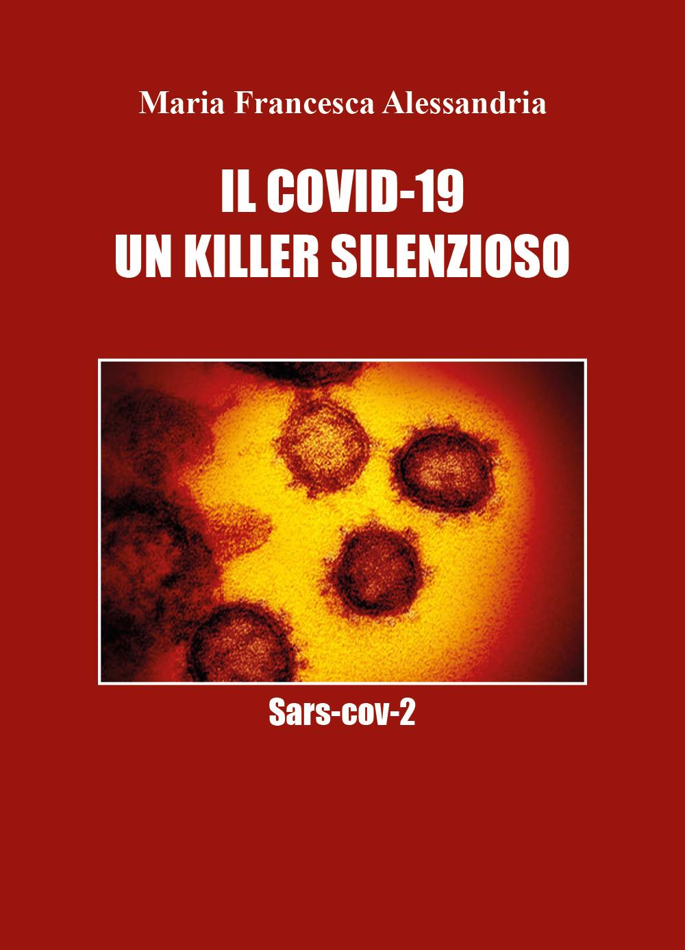 Il covid-19 un killer silenzioso