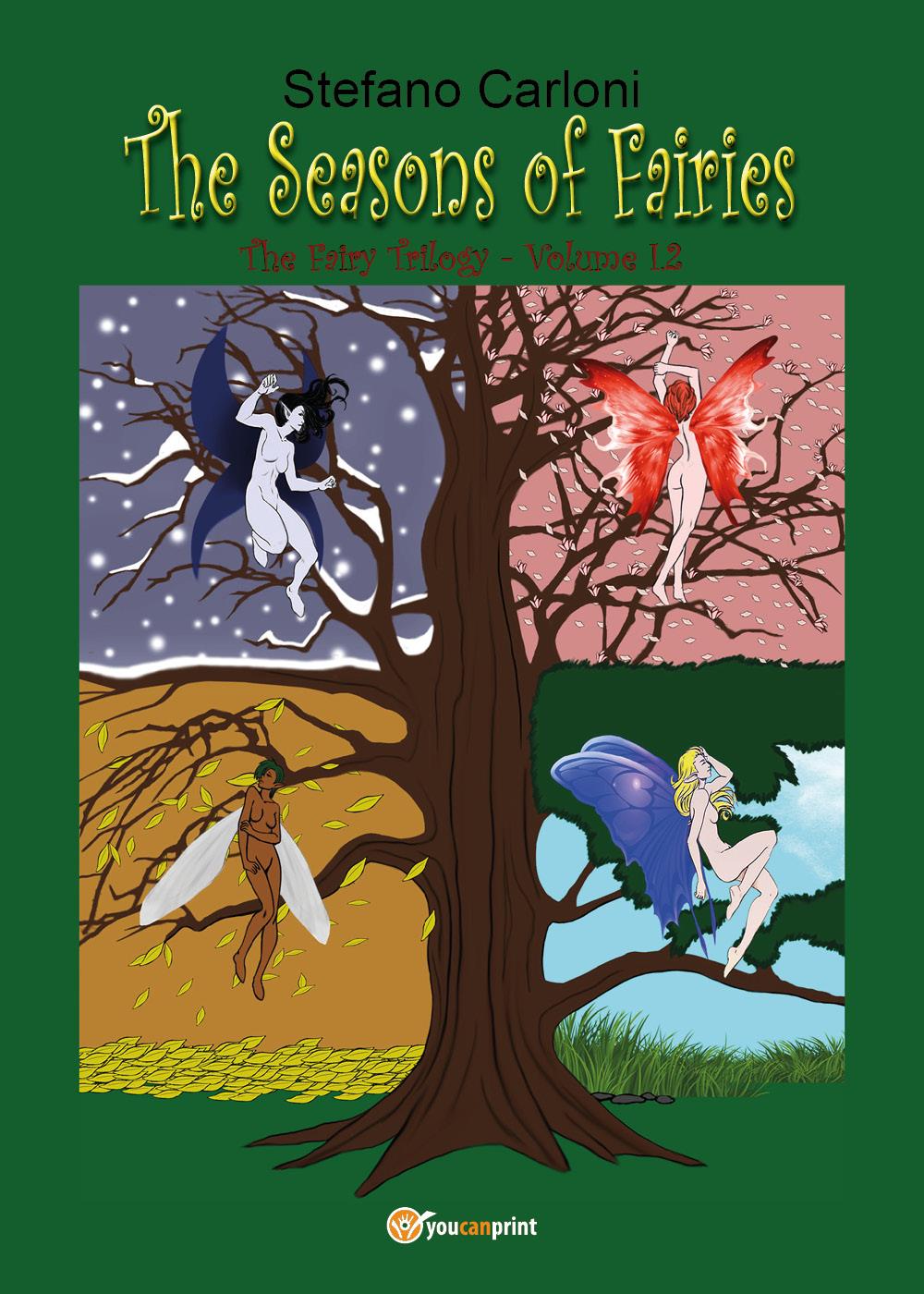 The Seasons of Fairies. The Fairy Trilogy - Volume I.2