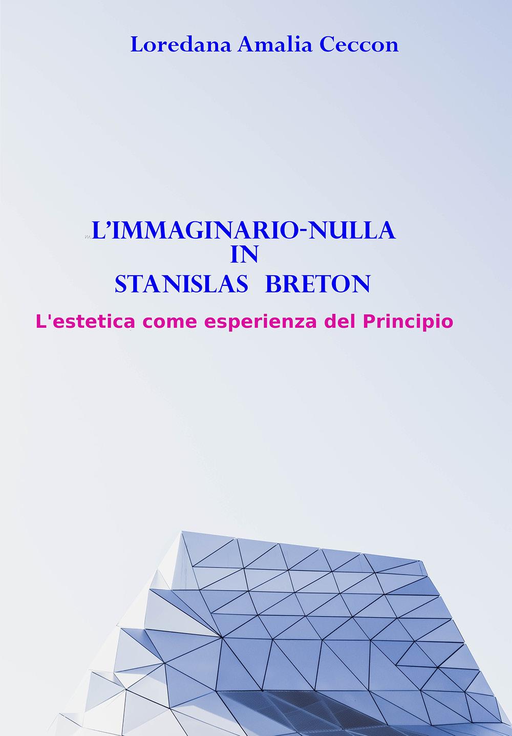 L'immaginario-nulla in Stanislas Breton