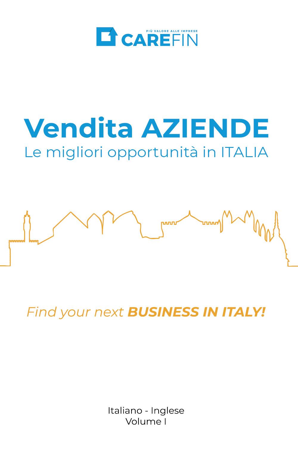 Vendita AZIENDE. Le migliori opportunità in ITALIA